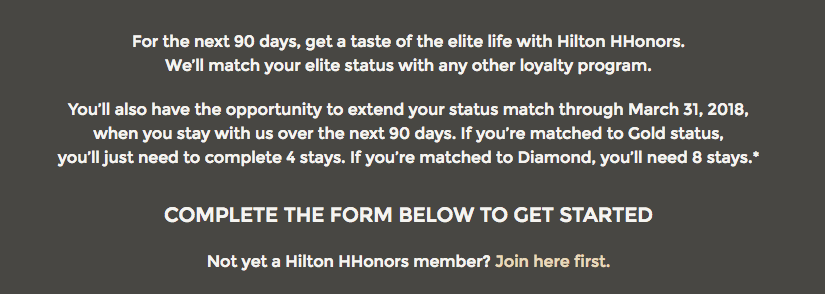 Hilton will status match with any hotel program Hilton will status match with any hotel program