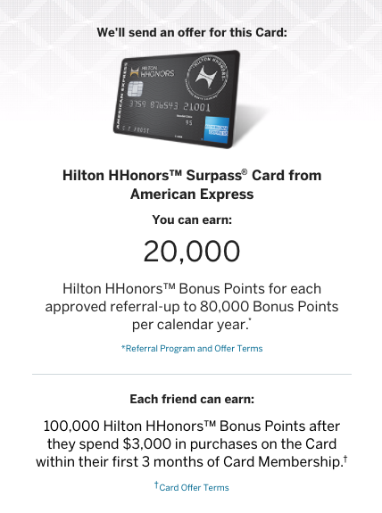 Earn 20k Hilton Honors referral for 100k Amex Hilton Surpass